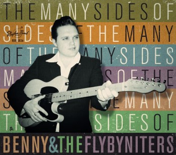 Benny And The Flybyniters - The Many Sides Of .. - Klik op de afbeelding om het venster te sluiten